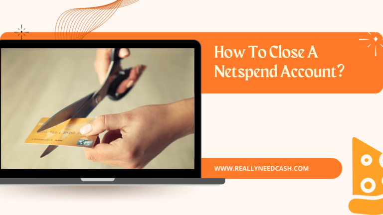 How To Close A Netspend Account