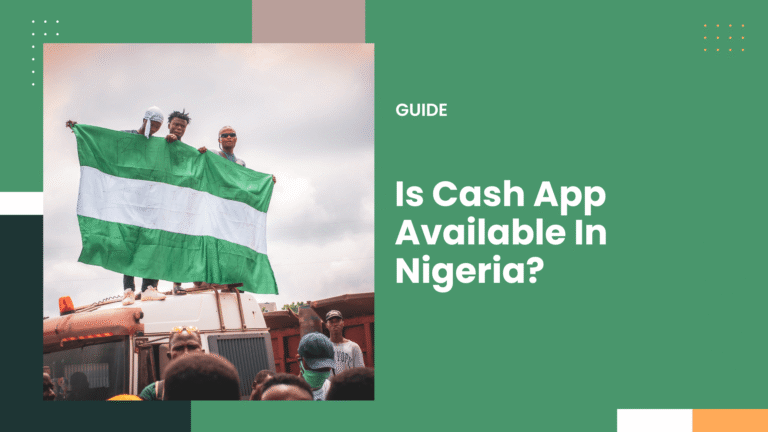 Is Cash App Available in Nigeria