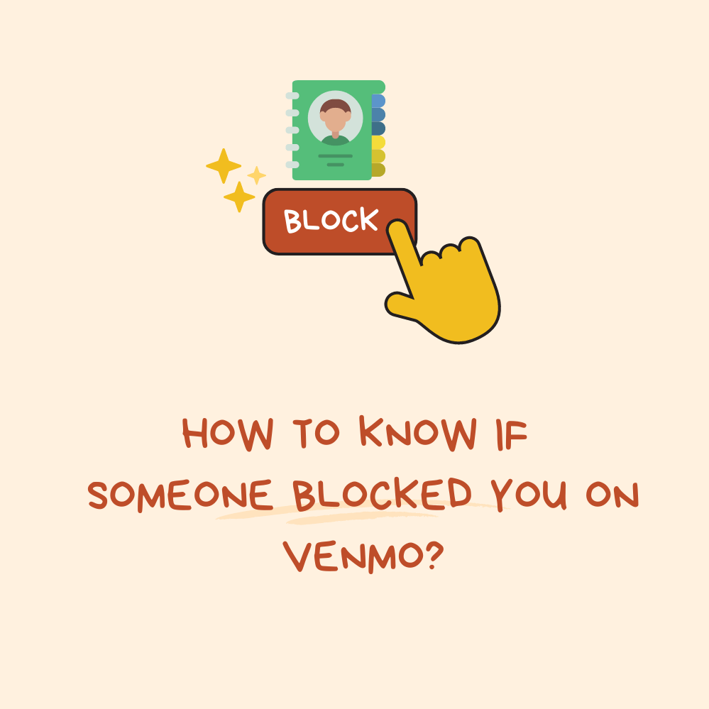 How to Know if Someone Blocked You on Venmo