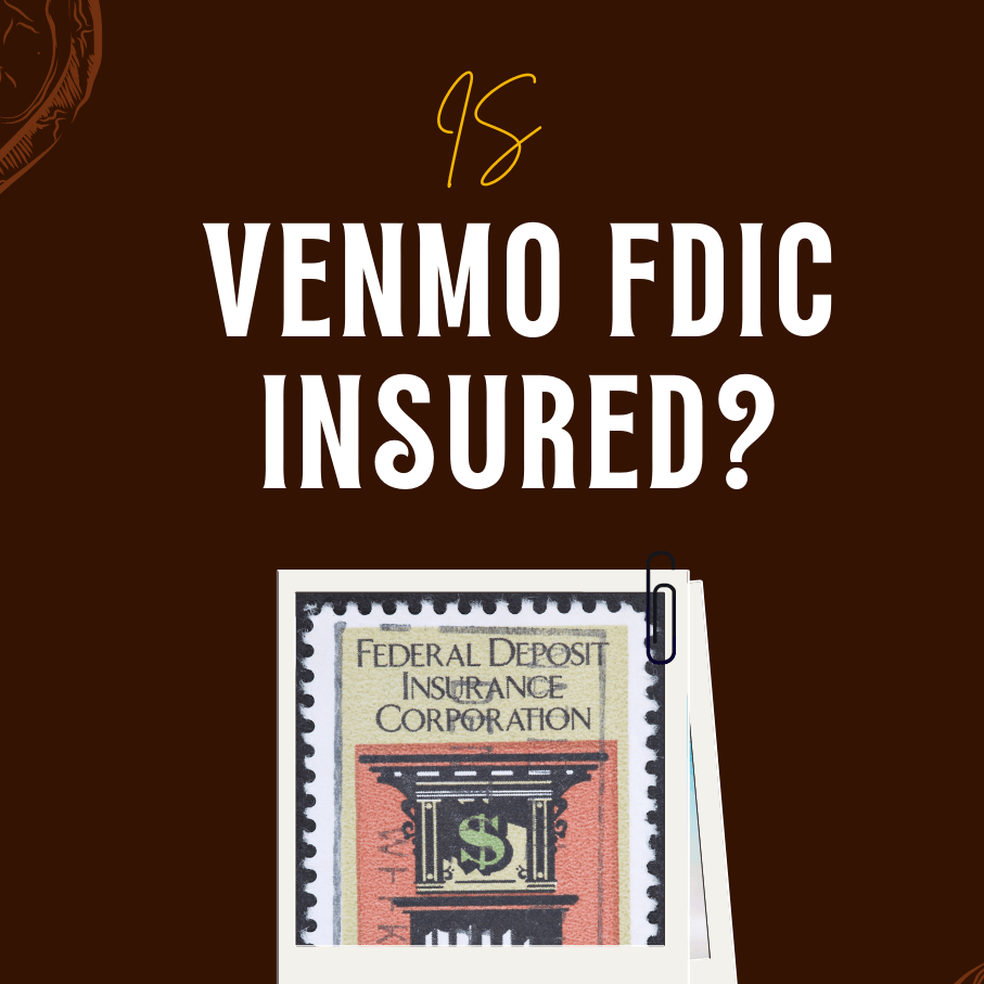 Is Venmo Money FDIC Insured