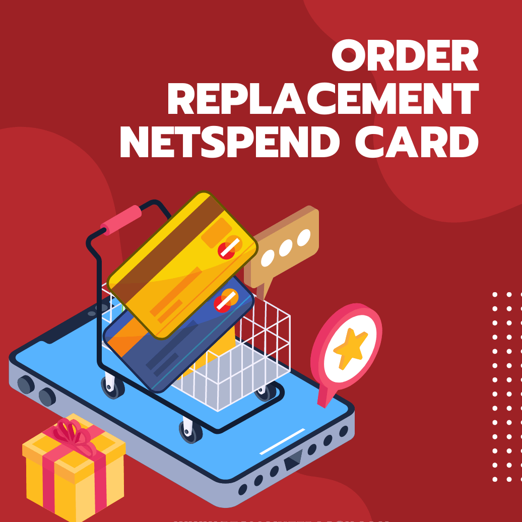 Order Replacement Netspend card