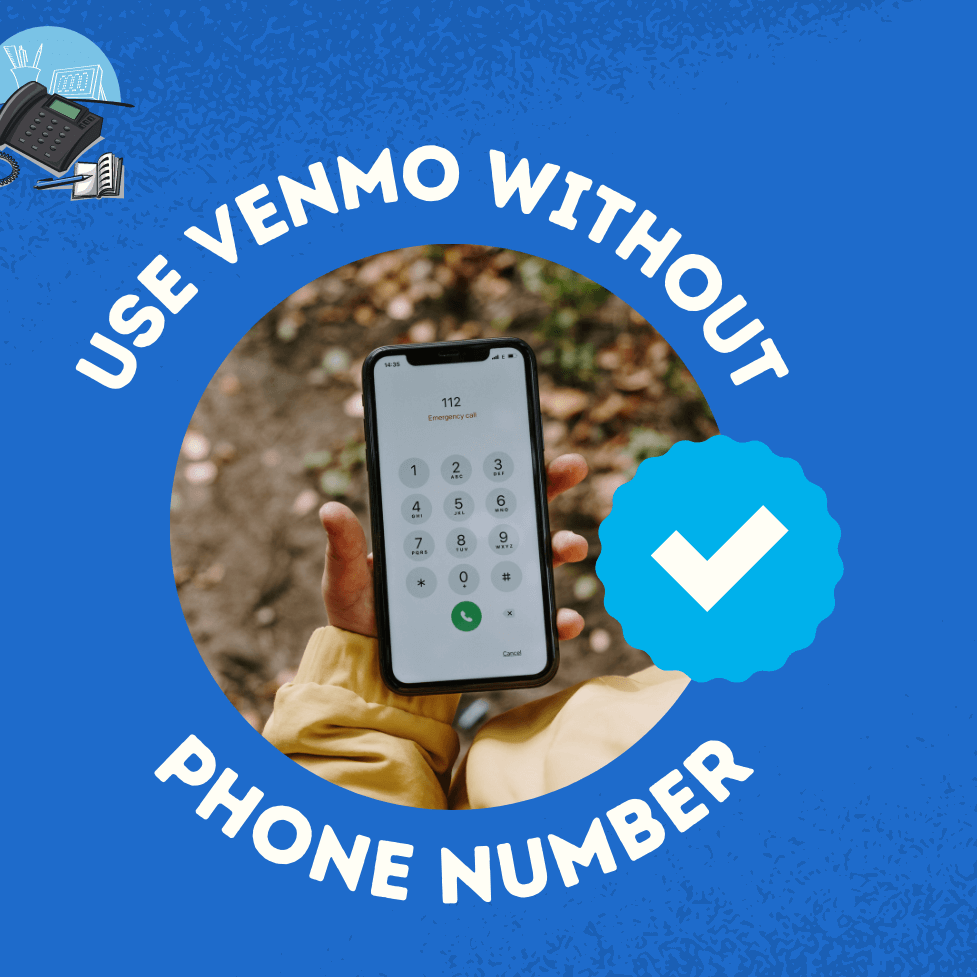 Use Venmo Without Phone Number